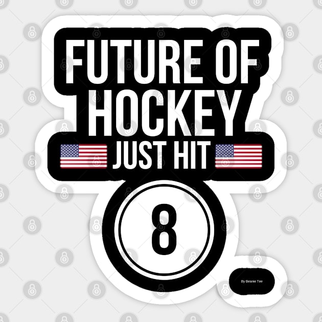 Future Of Ice Hockey Just Hit 8 Birthday Gift Idea For 8 Sticker by giftideas